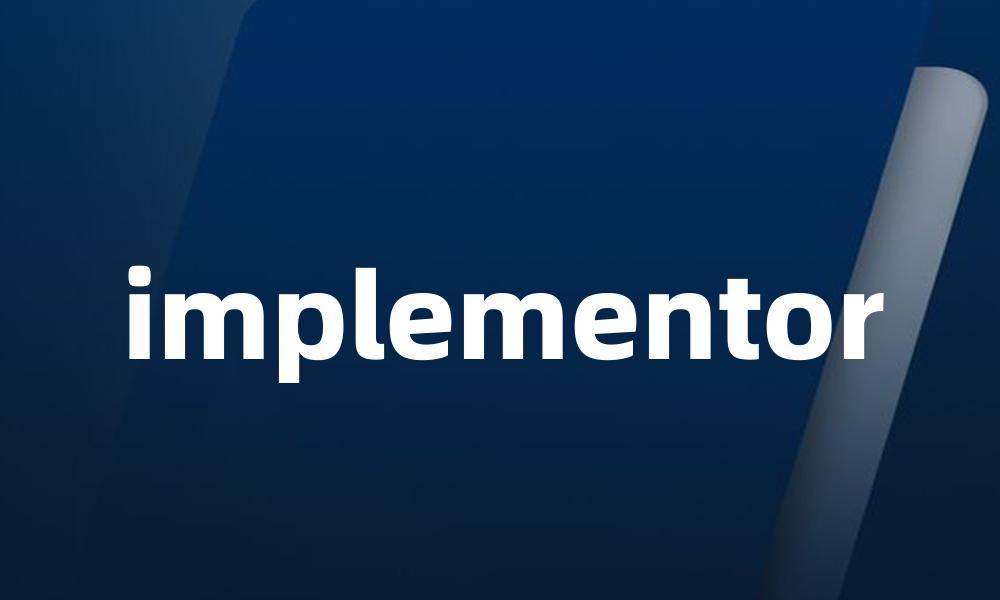 implementor