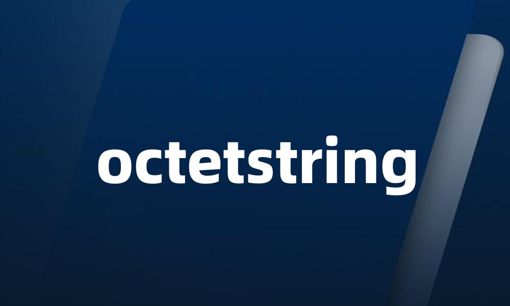 octetstring