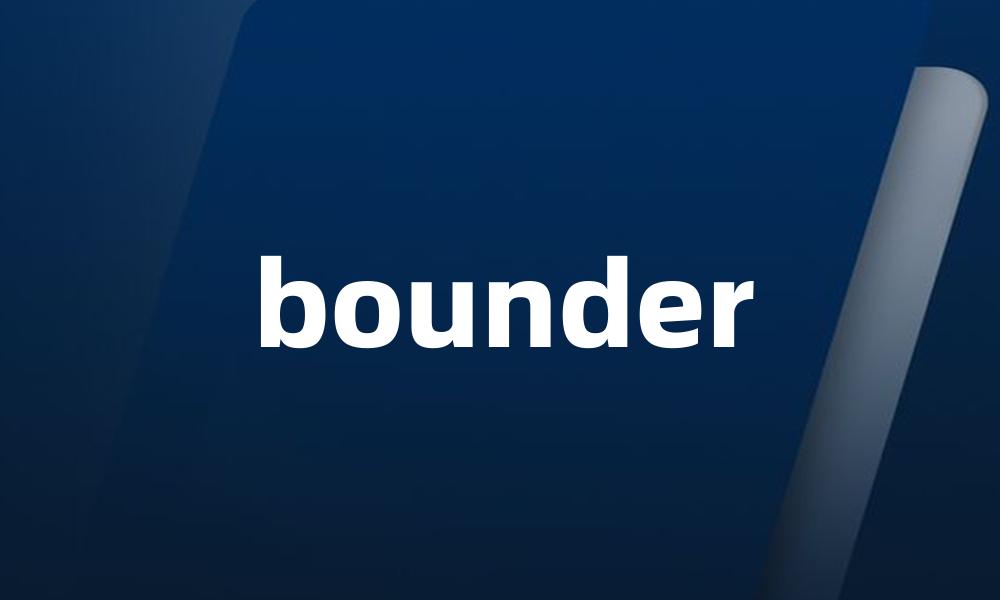 bounder