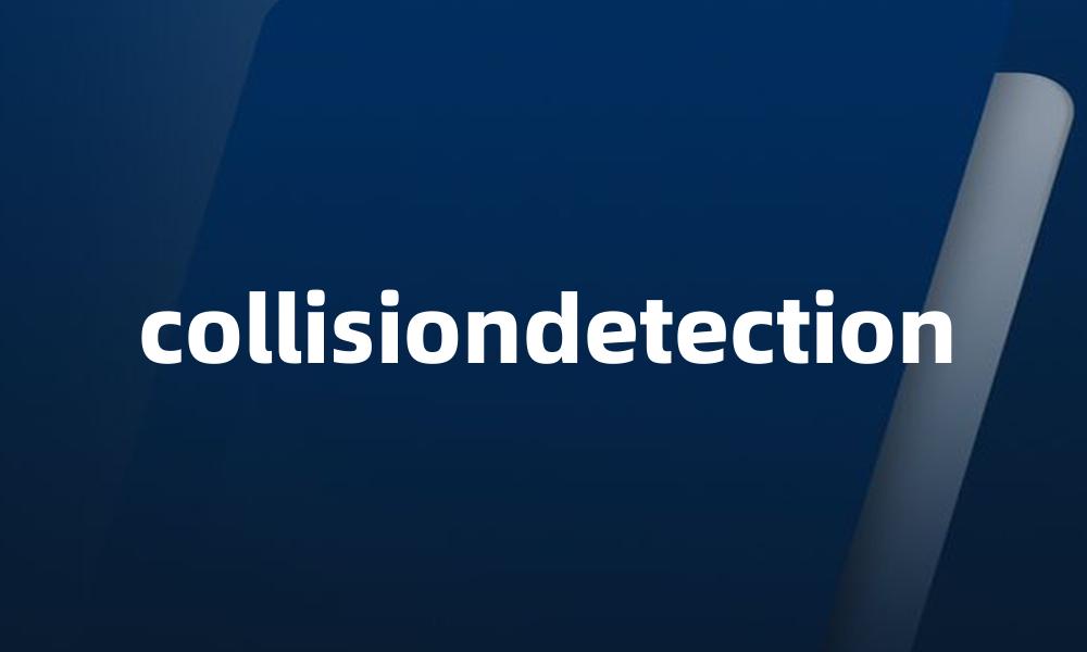 collisiondetection