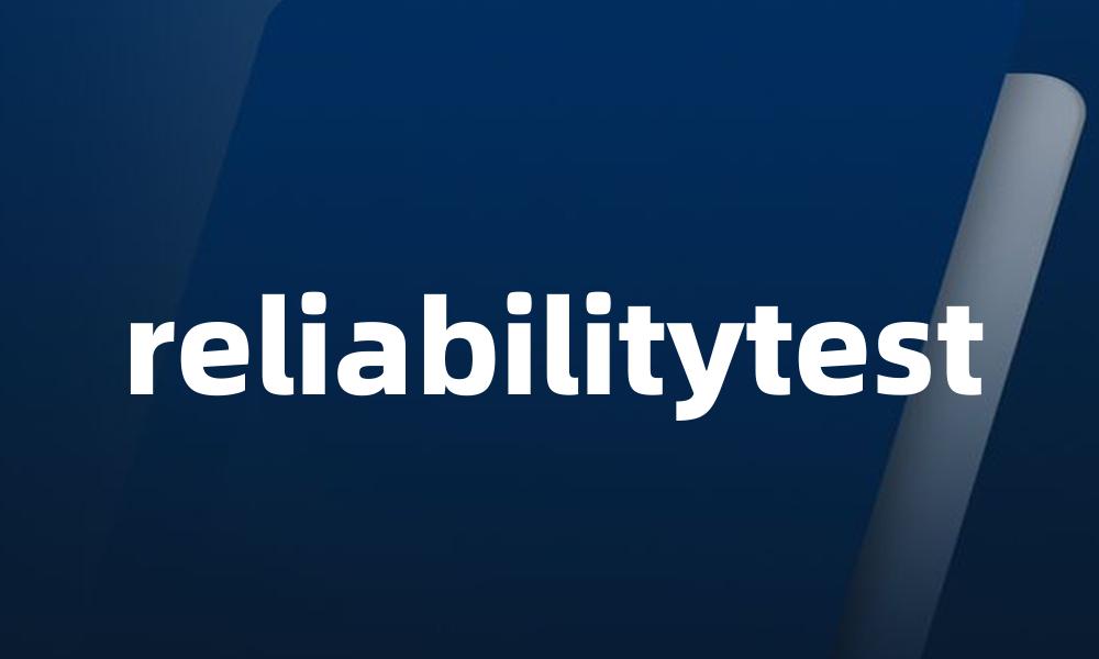 reliabilitytest