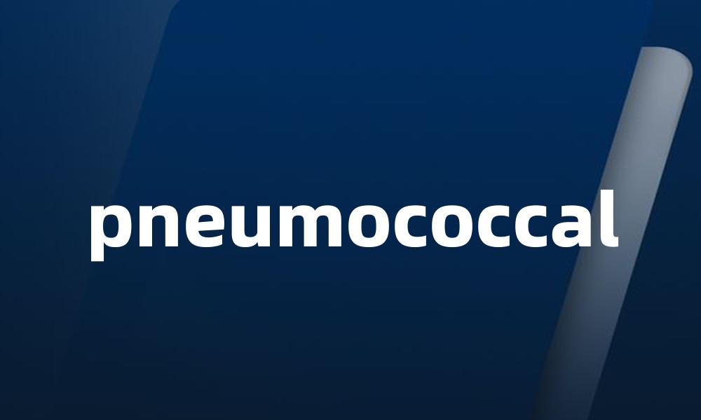 pneumococcal