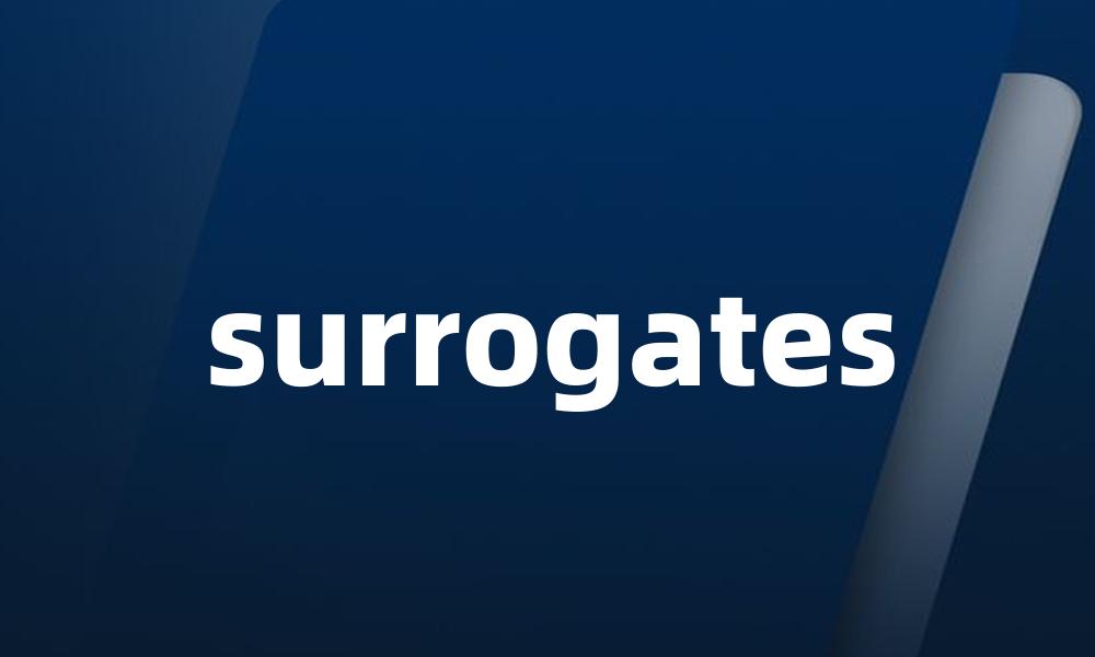 surrogates