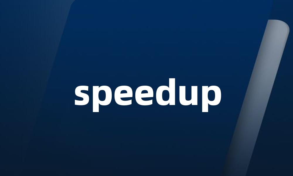 speedup