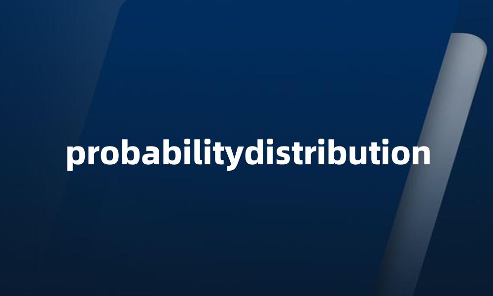 probabilitydistribution