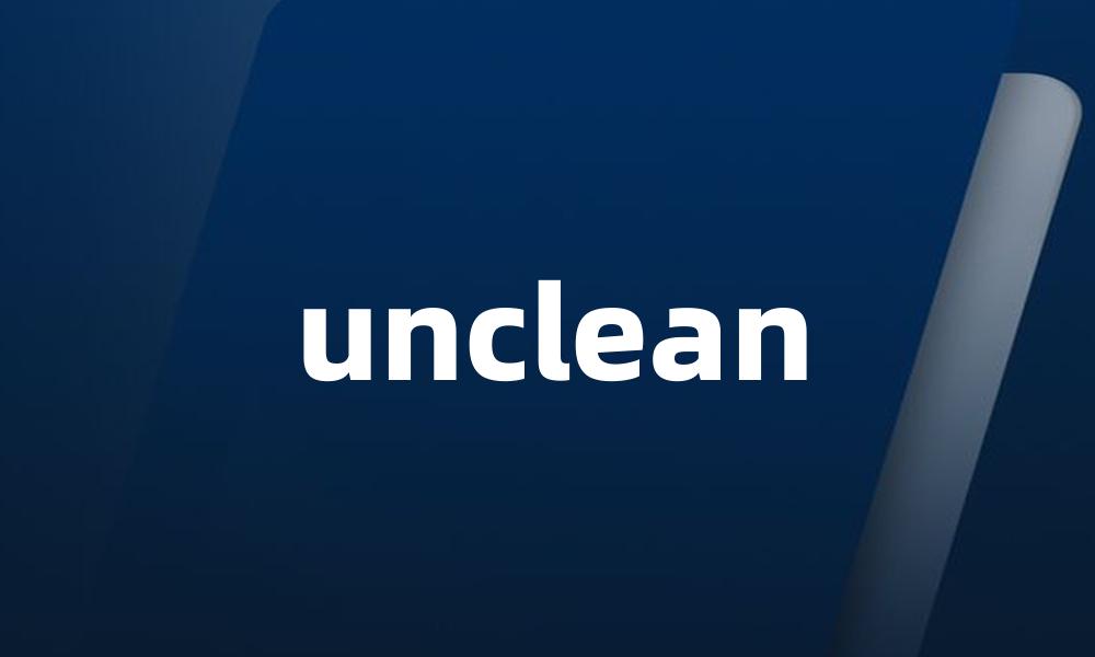 unclean