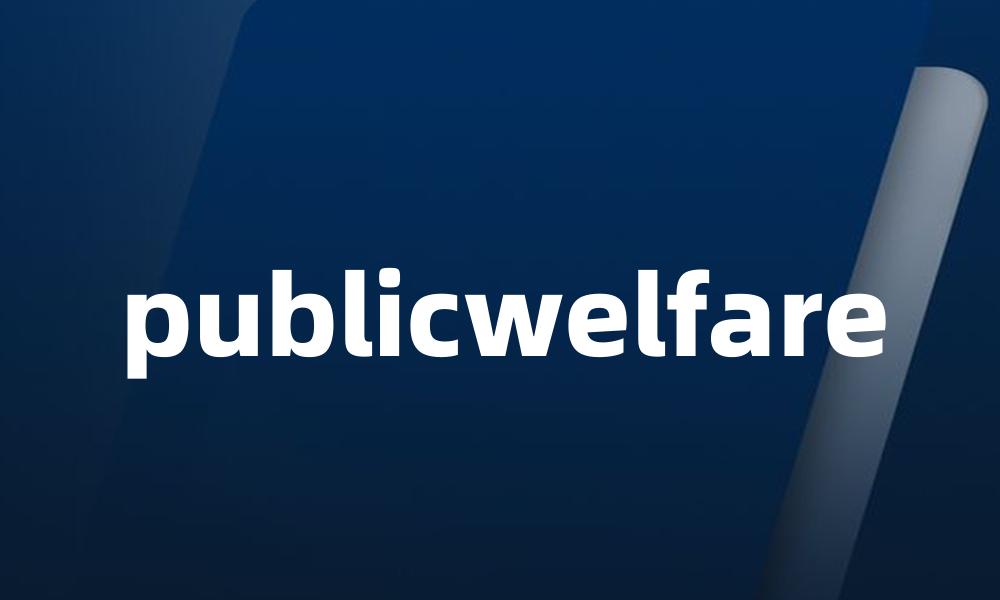 publicwelfare