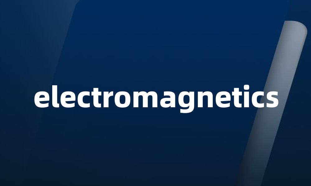 electromagnetics