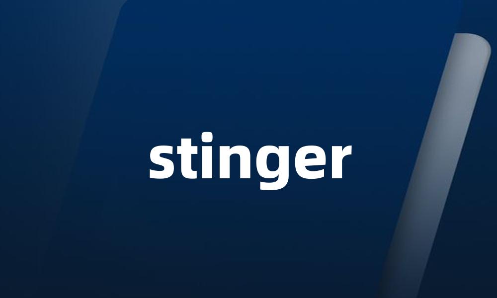 stinger