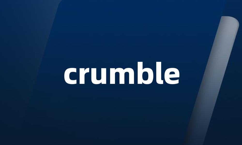 crumble