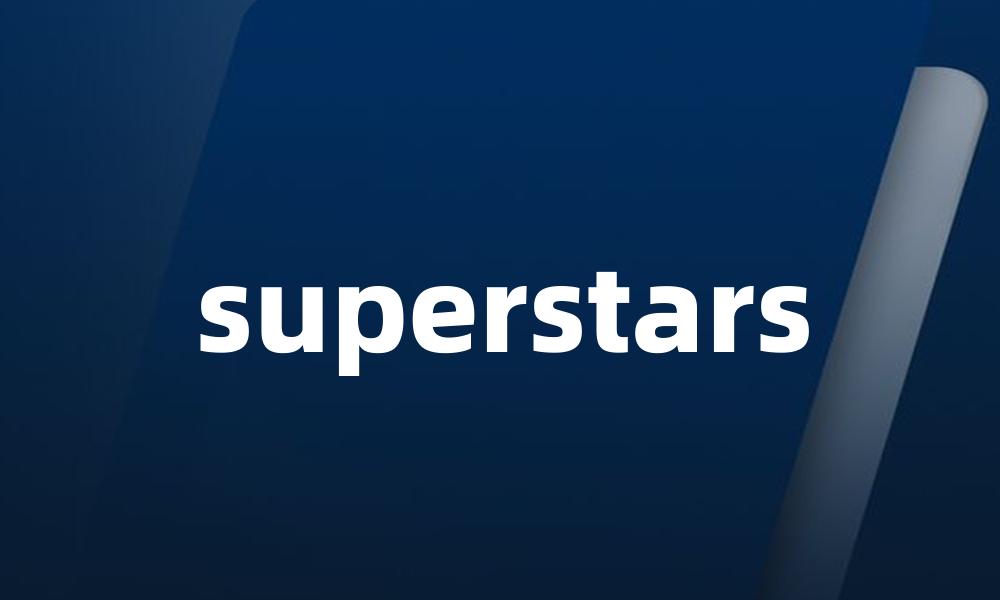 superstars