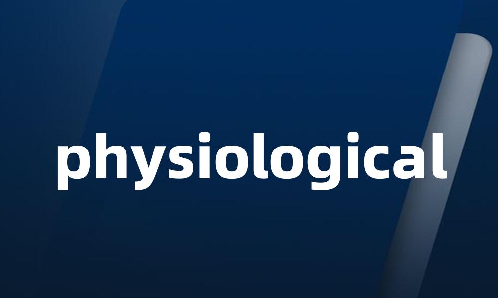 physiological