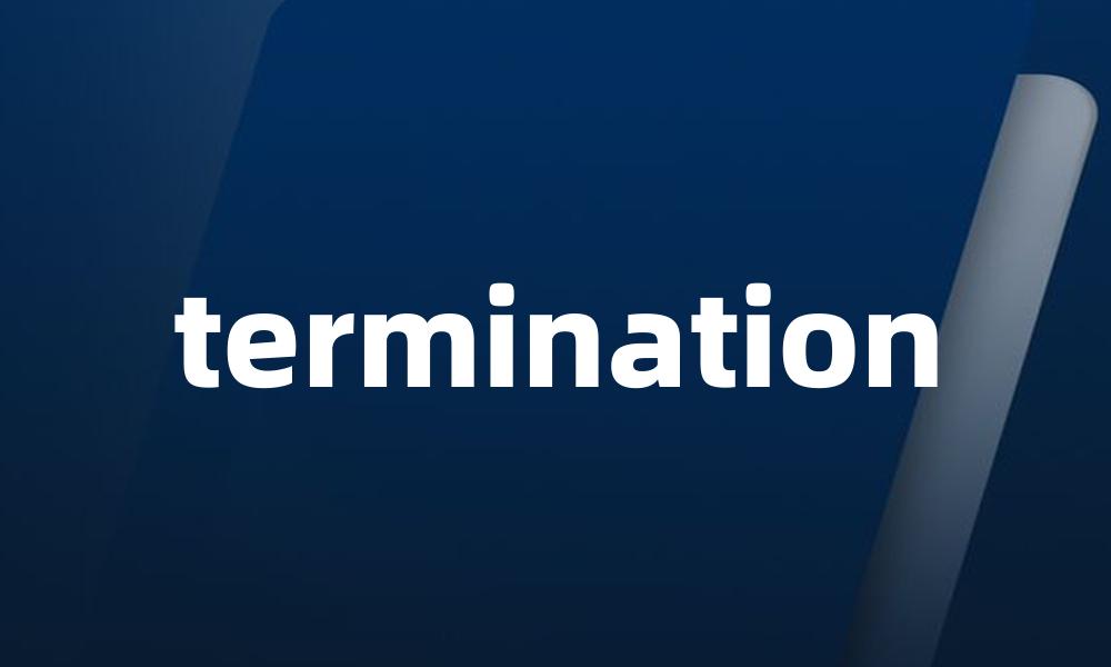 termination