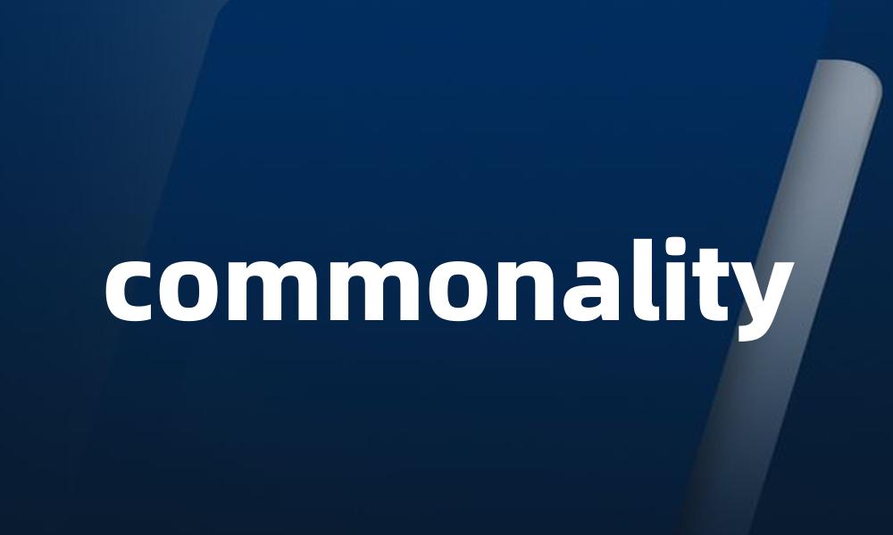 commonality