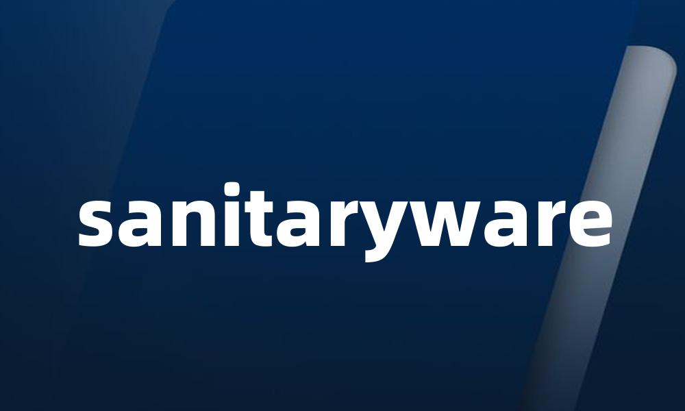 sanitaryware