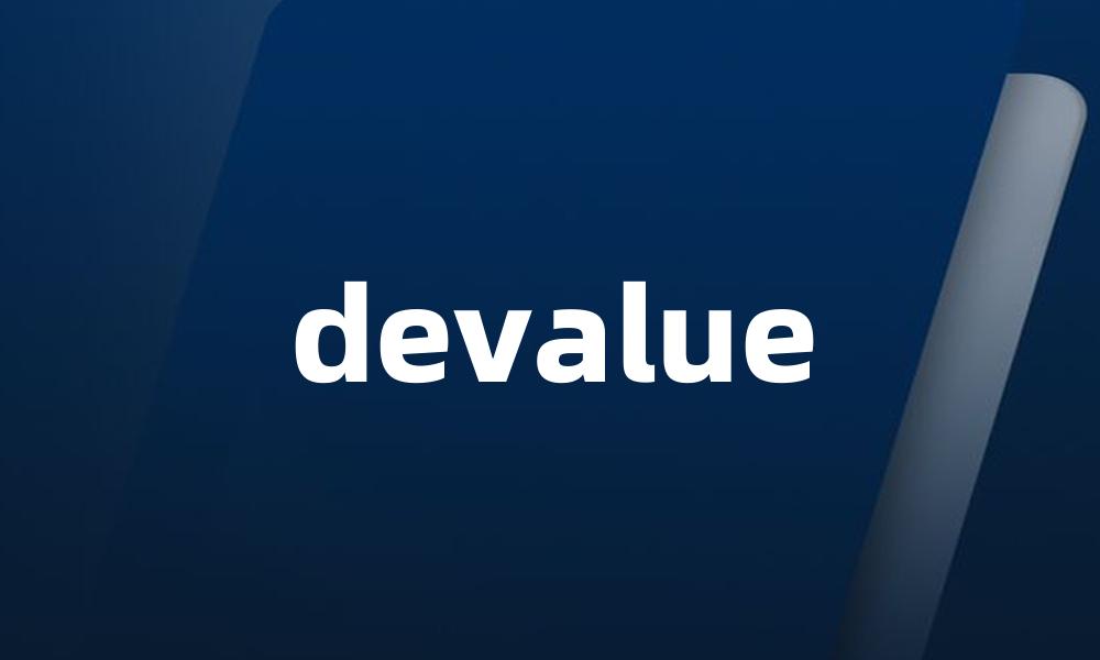 devalue