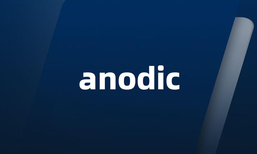 anodic