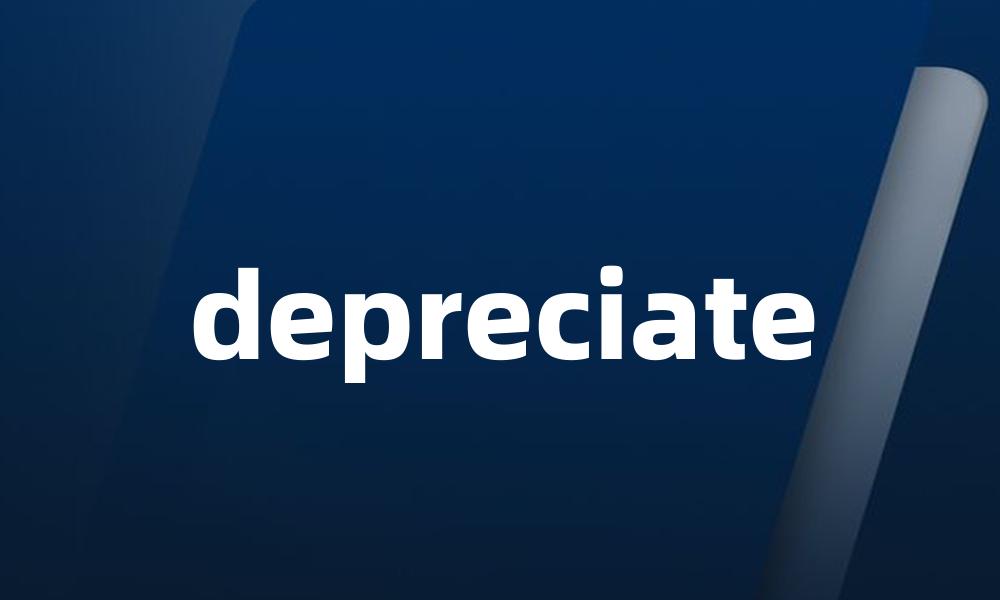 depreciate