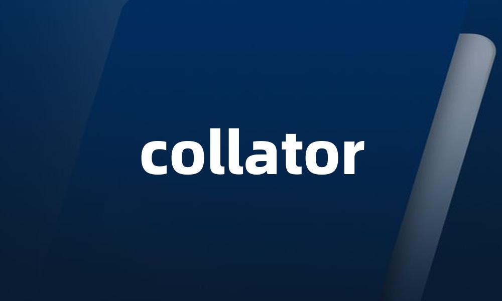 collator