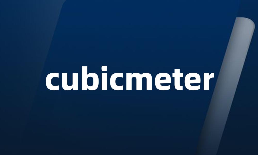 cubicmeter