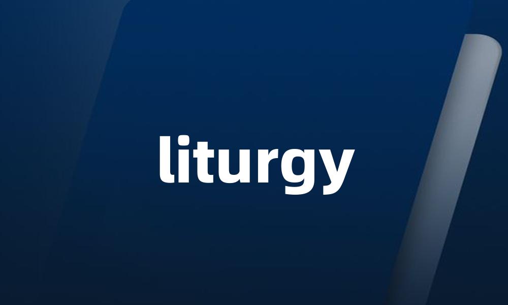 liturgy