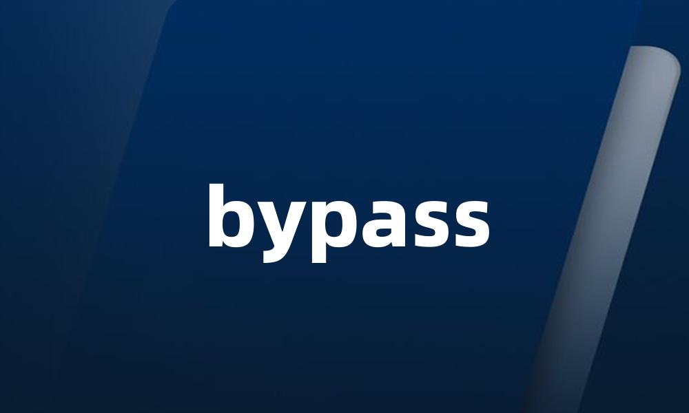 bypass