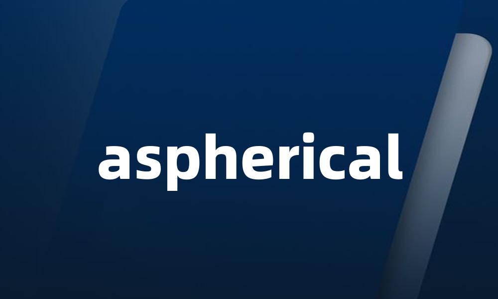 aspherical