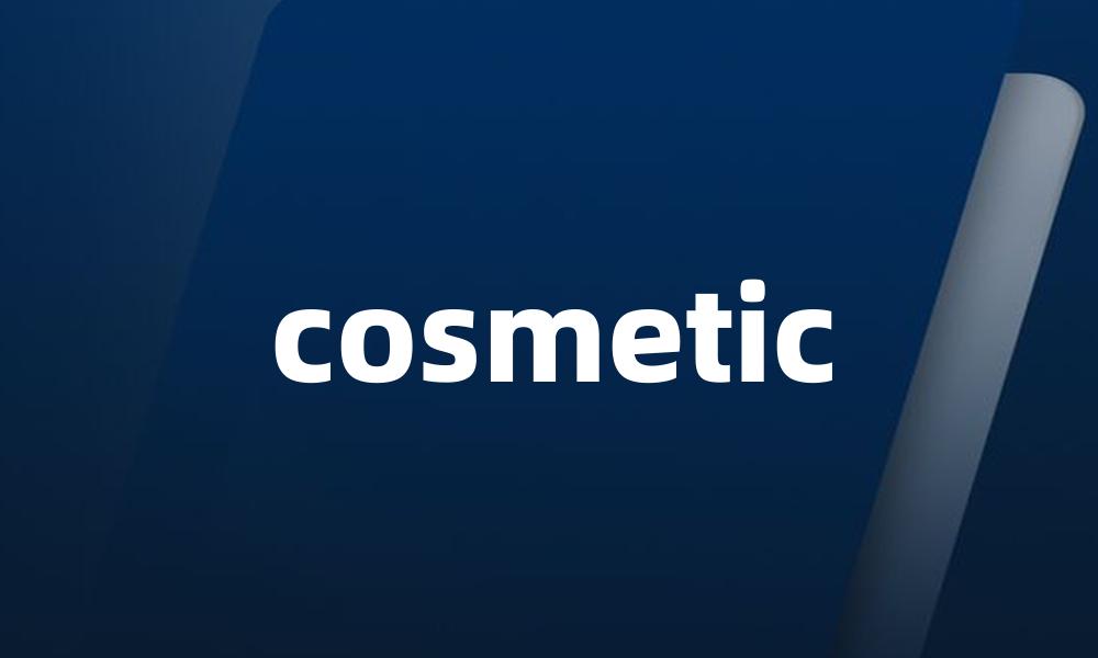 cosmetic