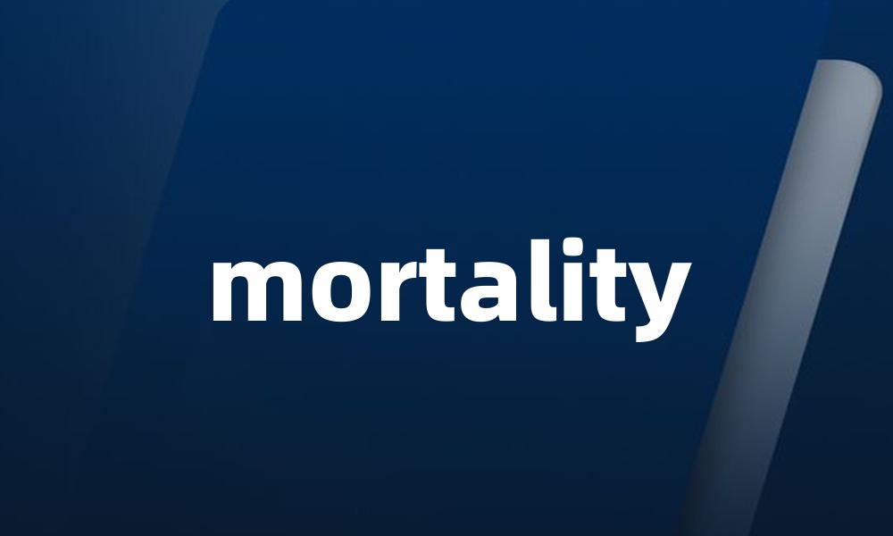 mortality