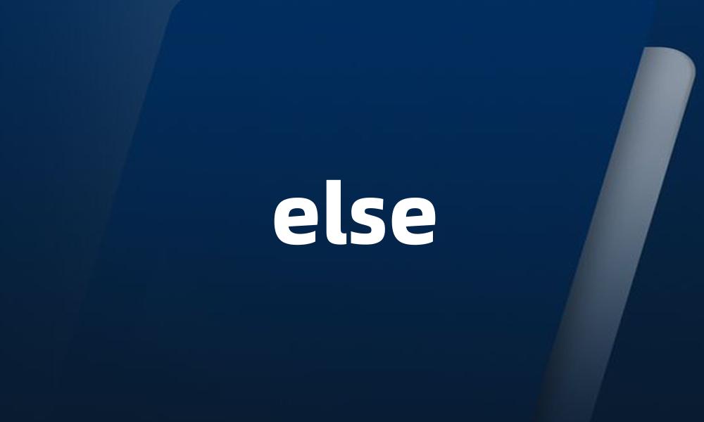 else