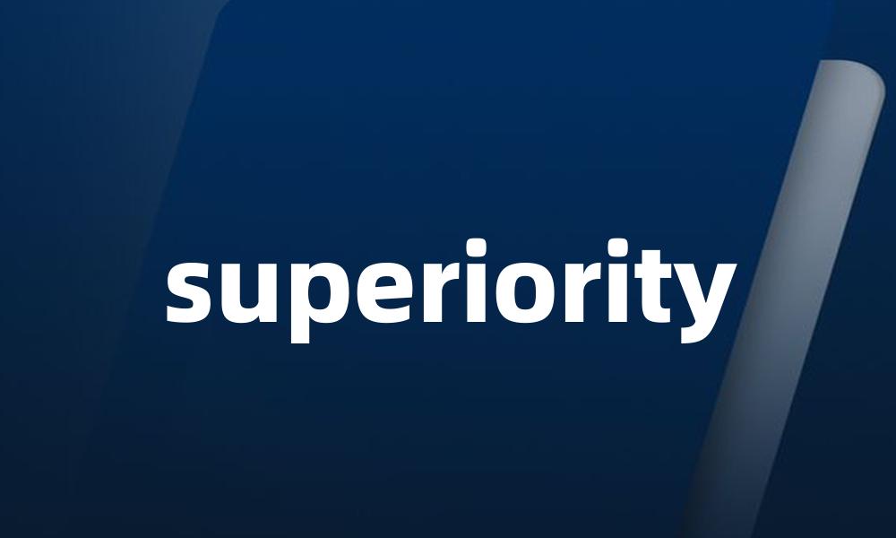 superiority