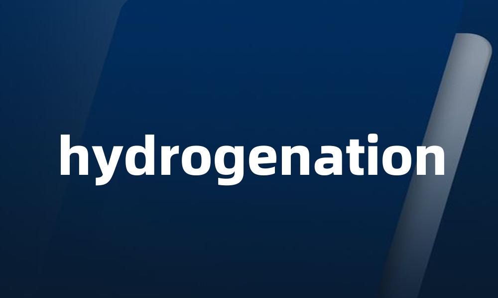 hydrogenation