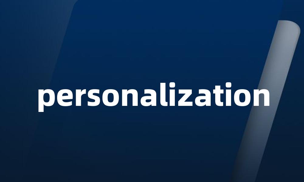 personalization