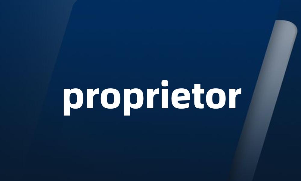 proprietor