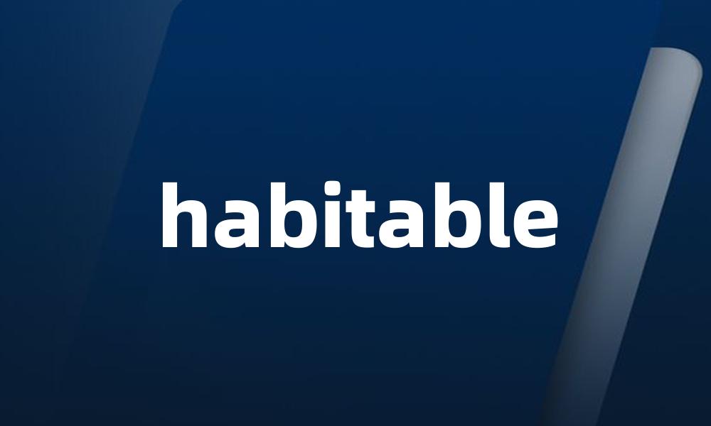 habitable