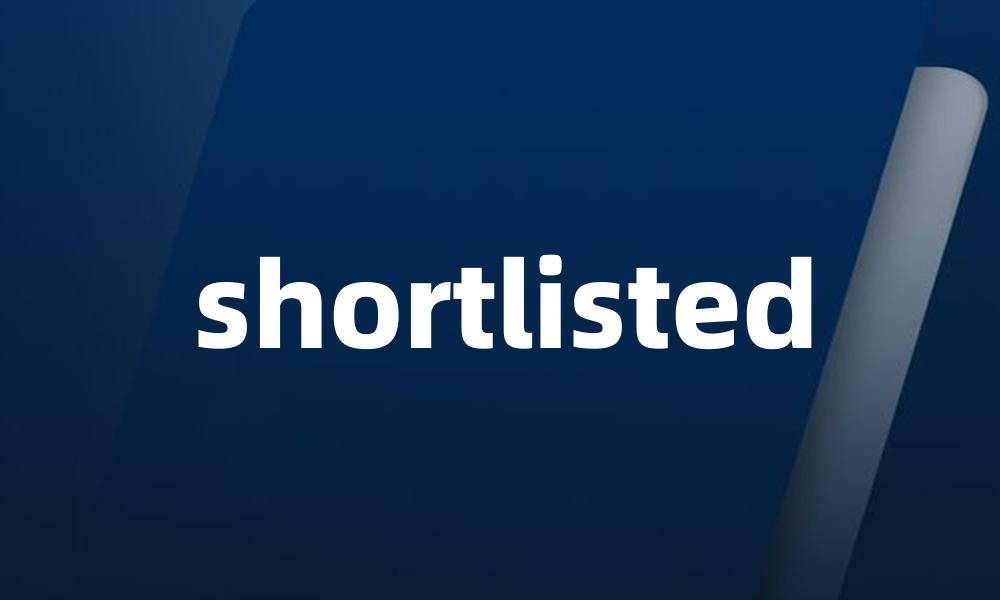 shortlisted