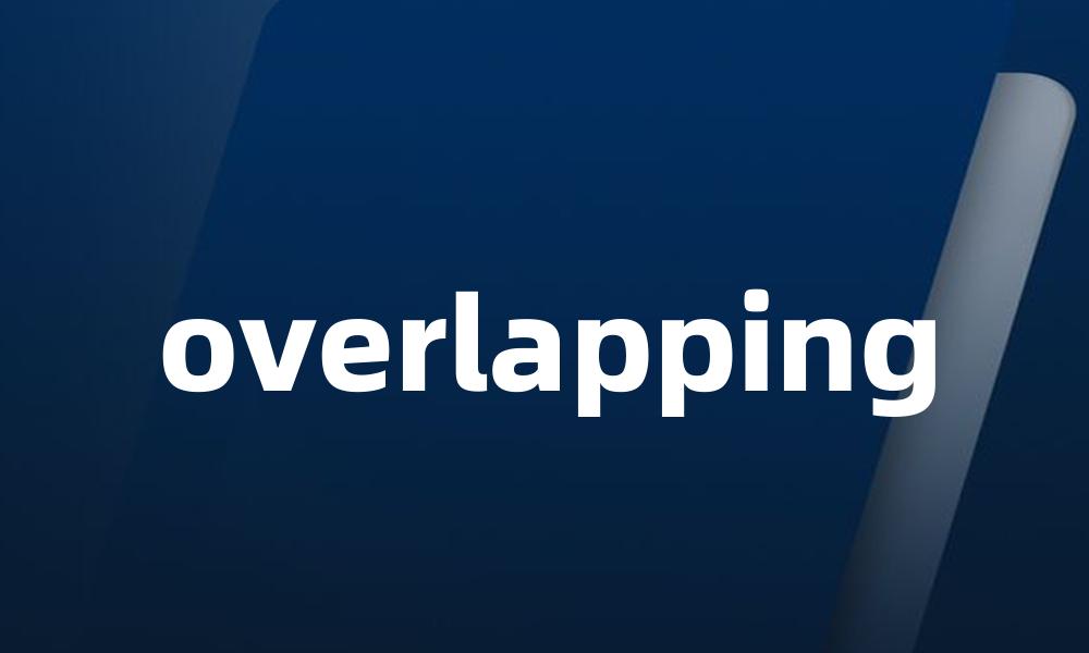 overlapping