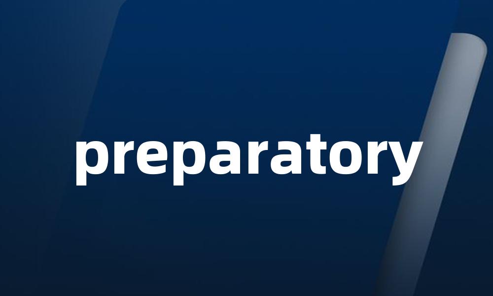 preparatory