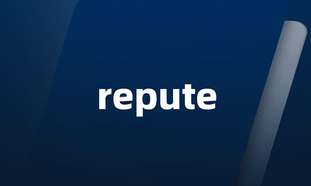 repute