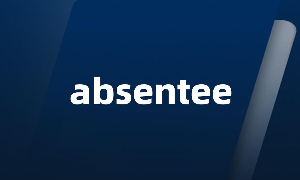 absentee