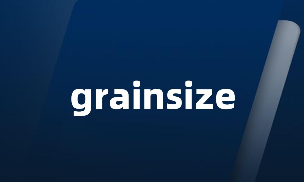 grainsize