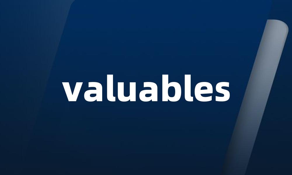 valuables