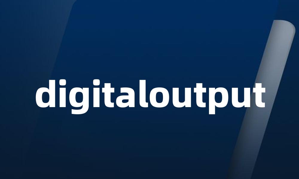 digitaloutput