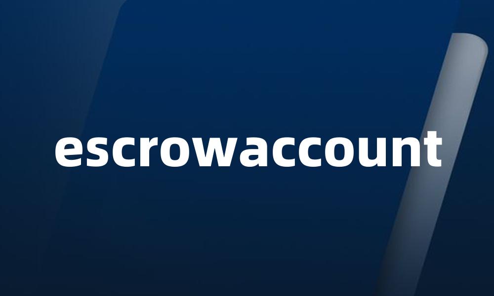 escrowaccount