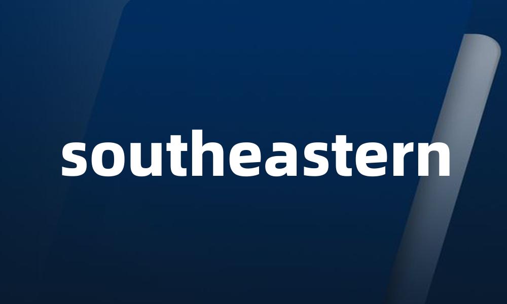 southeastern