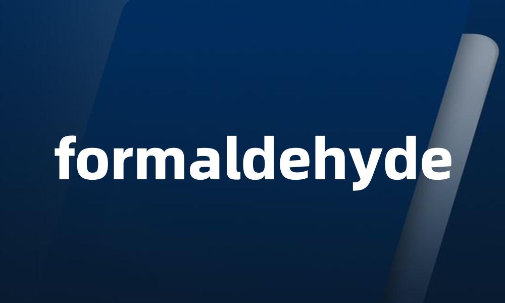 formaldehyde