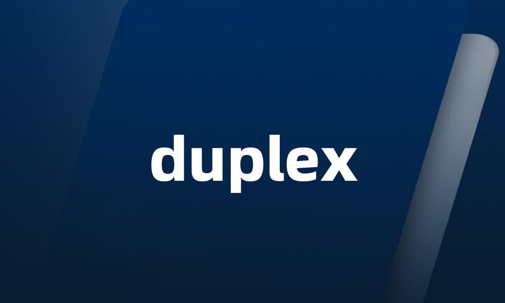 duplex