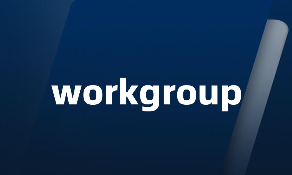 workgroup