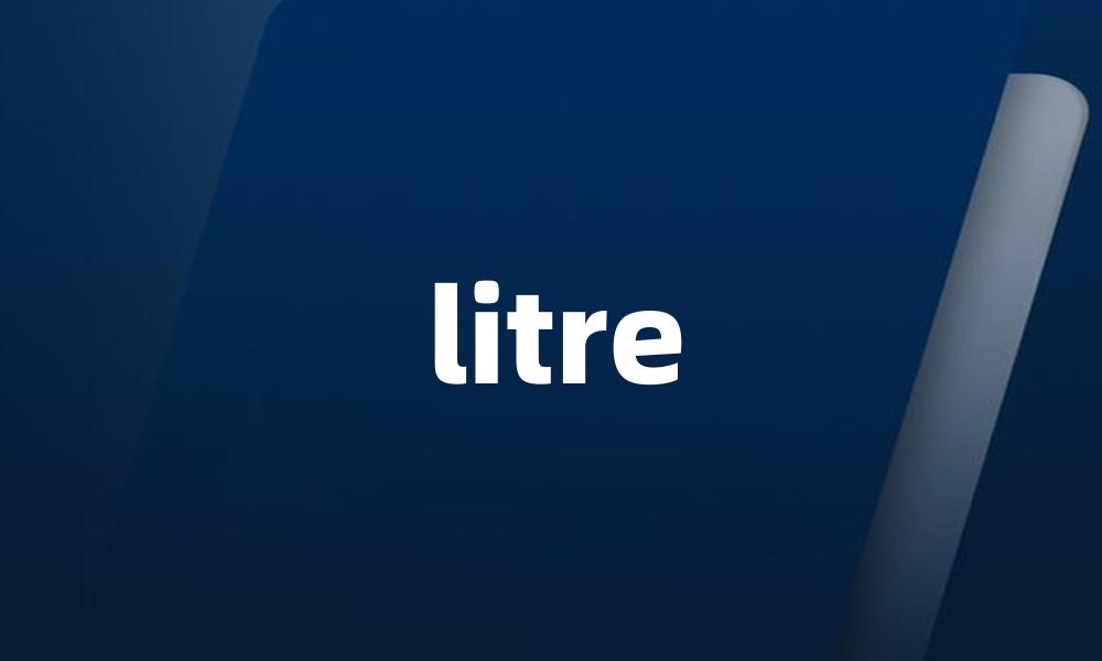 litre