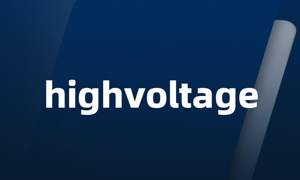 highvoltage